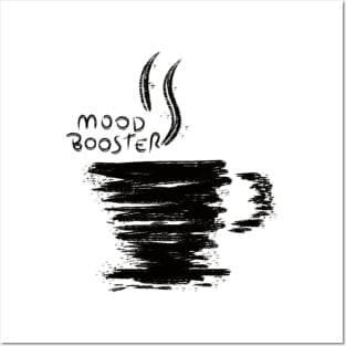 Coffee Mood Booster Posters and Art